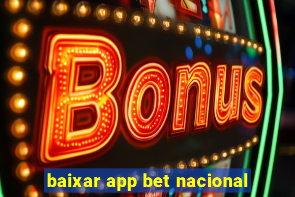 baixar app bet nacional